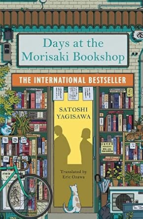Days at the Morisaki Bookshop: The perfect book to curl up with - for lovers of Japanese translated fiction everywhere Paperback