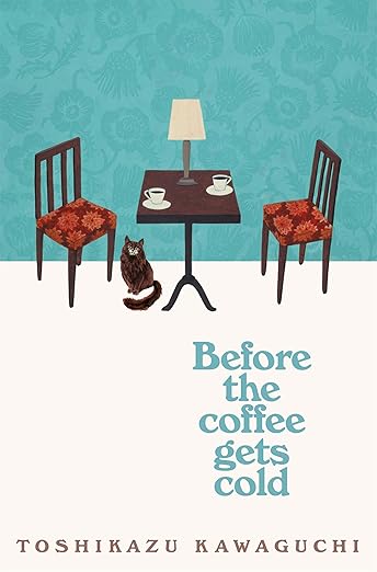 Before the Coffee Gets Cold (Paperback)